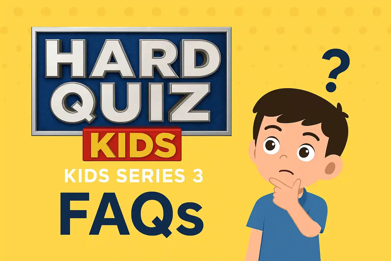 Hard Quiz Kids Auditions