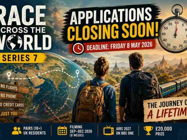 Applications for Race Across the World Series 7 are now open — and they close on Friday 8 May 2026.