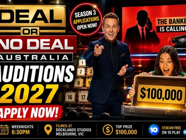 Deal or No Deal AU Season 3: Complete Casting Guide 2027 – How to Apply & Maximise Your Chances